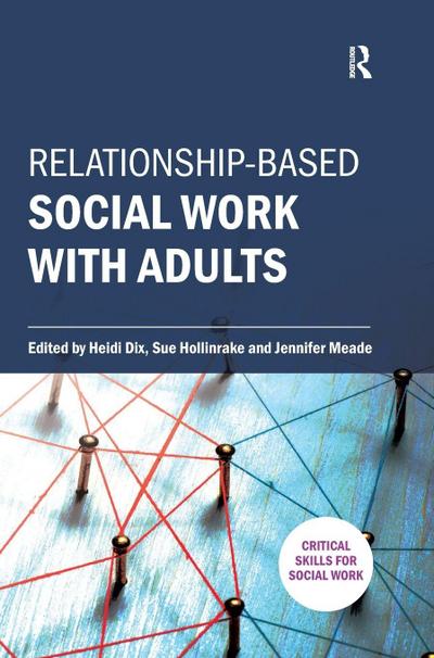 Relationship-based Social Work with Adults