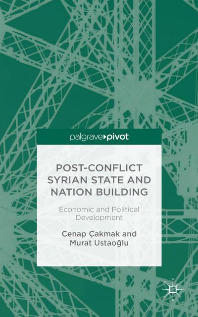 Post-Conflict Syrian State and Nation Building