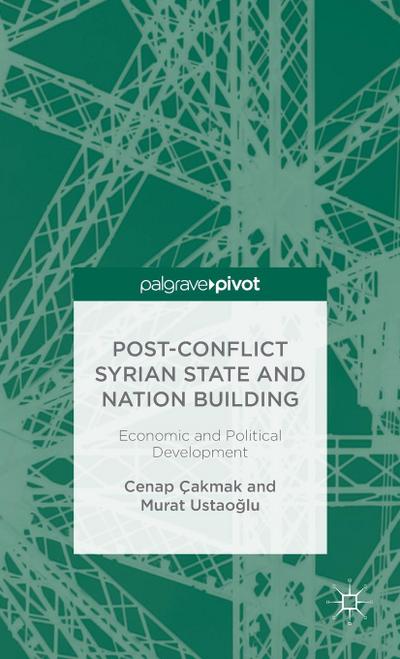 Post-Conflict Syrian State and Nation Building