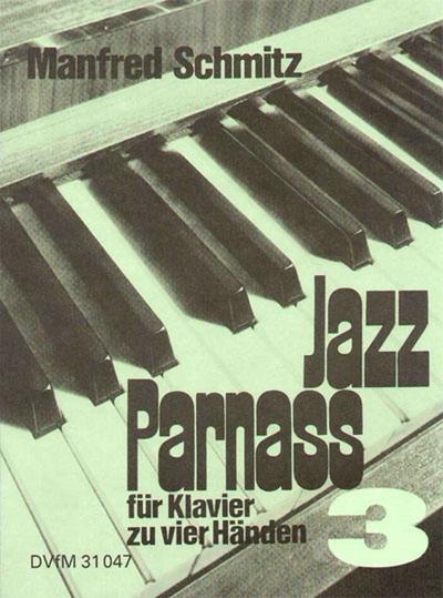Jazz Parnass, Klavier - vierhändig. Der Neue Jazz-Parnass. Bd.3
