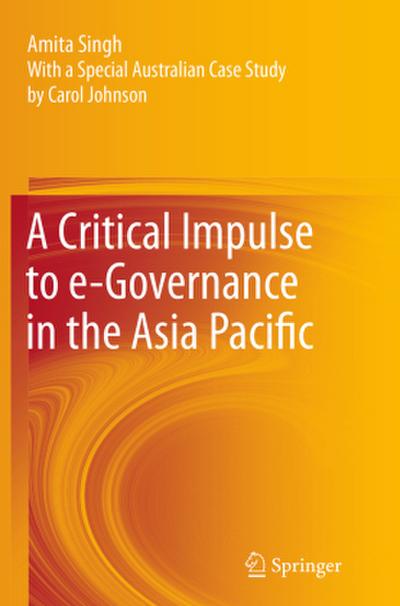 A Critical Impulse to e-Governance in the Asia Pacific