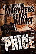 Channeling Morpheus for Scary Mary (Ebook Box Set)