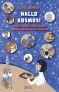 Hallo Kosmos!: Erinnerungen an das Leben in der ehemaligen Sowjetunion