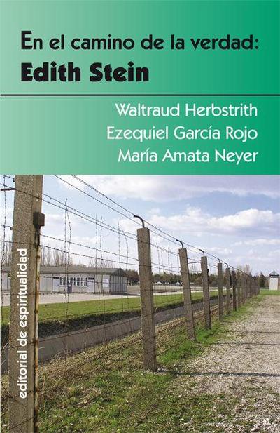 Una mujer ante la verdad : aproximación a la filosofía de Edith Stein