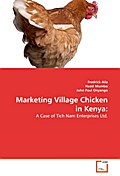 MARKETING VILLAGE CHICKEN IN KENYA: