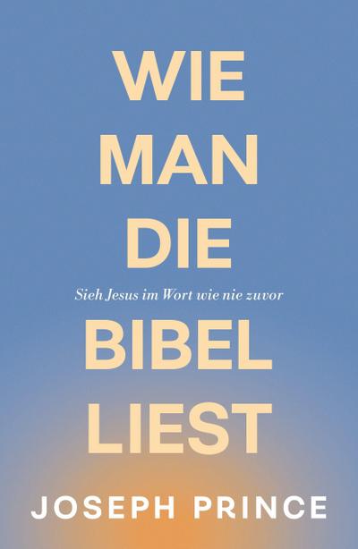 Wie man die Bibel liest