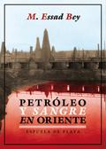 Petróleo y sangre en Oriente