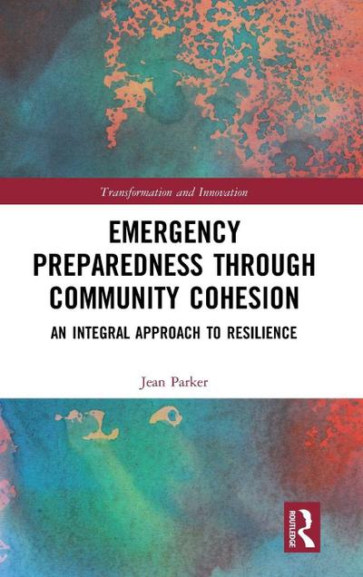 Emergency Preparedness through Community Cohesion