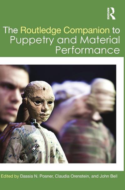 The Routledge Companion to Puppetry and Material Performance
