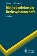 Methodenlehre der Rechtswissenschaft (Springer-Lehrbuch)