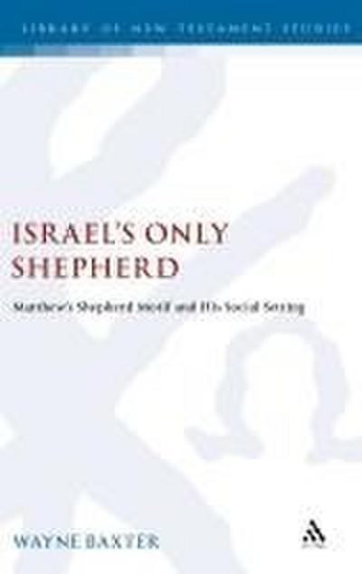 Israel’s Only Shepherd