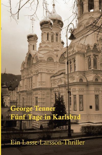 Fünf Tage in Karlsbad