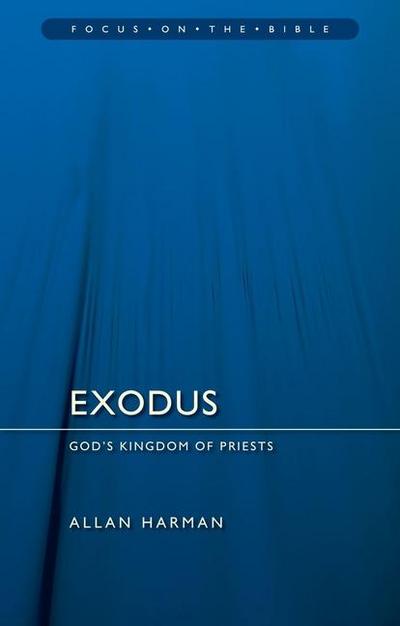 Exodus: God’s Kingdom of Priests