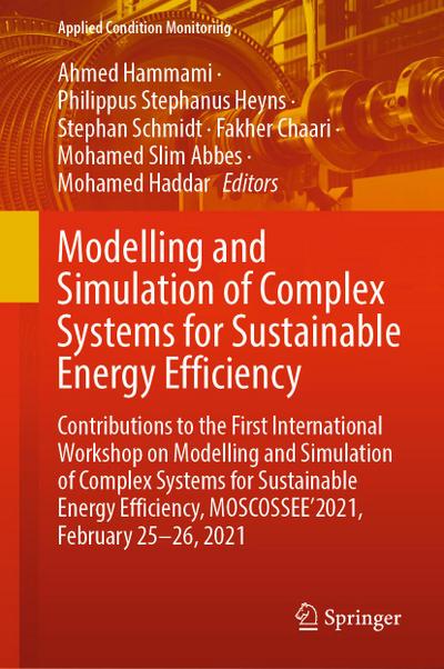 Modelling and Simulation of Complex Systems for Sustainable Energy Efficiency