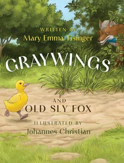 Graywings and Old Sly Fox