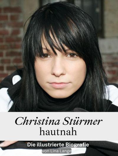 Christina Stürmer hautnah - Komplett in Farbe