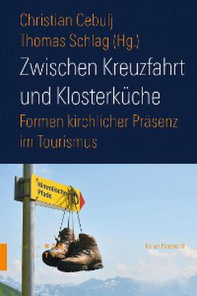 Zwischen Kreuzfahrt und Klosterküche