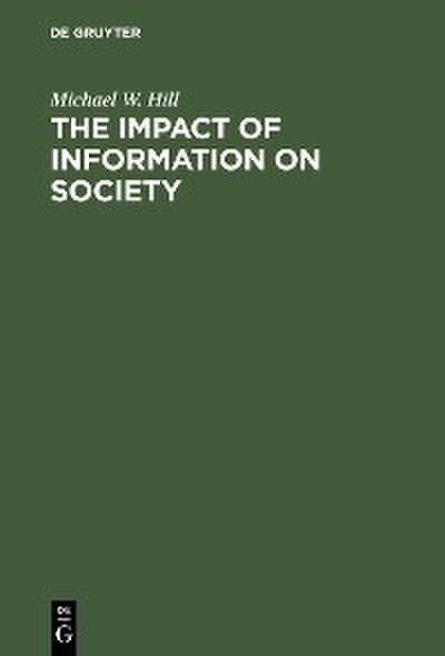 The Impact of Information on Society