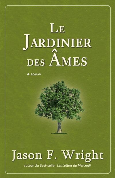 Le jardinier des âmes