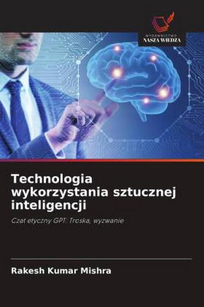 Technologia wykorzystania sztucznej inteligencji