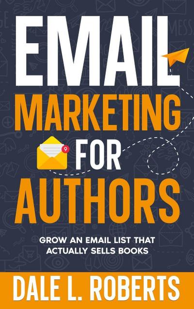 Email Marketing for Authors