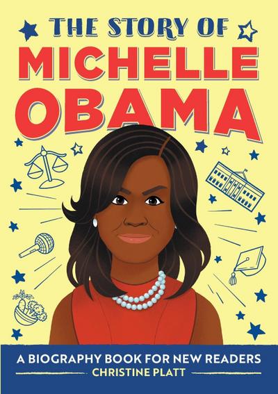 The Story of Michelle Obama