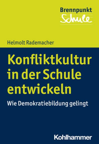 Konfliktkultur in der Schule entwickeln