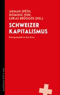 Schweizer Kapitalismus: Erfolgsmodell in der Krise