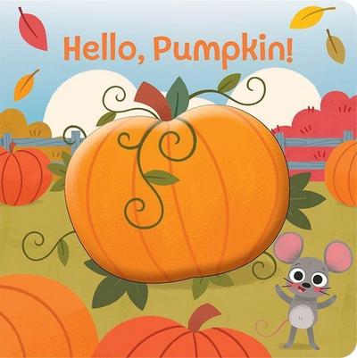 Hello, Pumpkin!