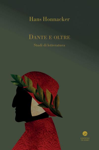 Honnacker, H: Dante e oltre. Studi di letteratura