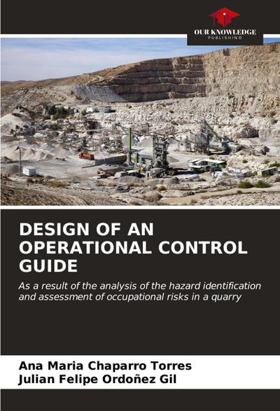 DESIGN OF AN OPERATIONAL CONTROL GUIDE