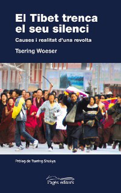 El Tibet trenca el seu silenci