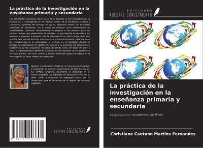 La práctica de la investigación en la enseñanza primaria y secundaria