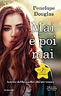 Mai e poi mai. Next to Never