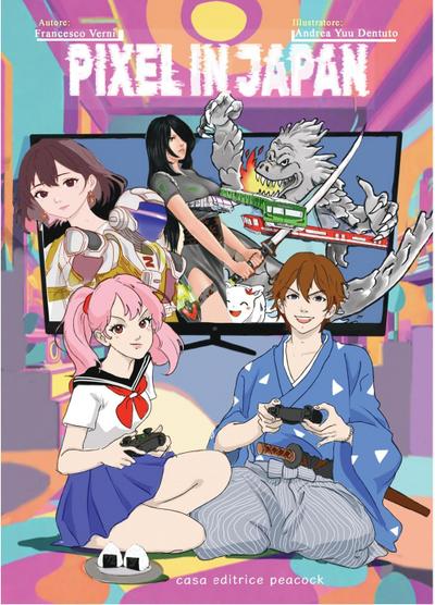 Pixel Japan. I videogames che hanno fatto la storia