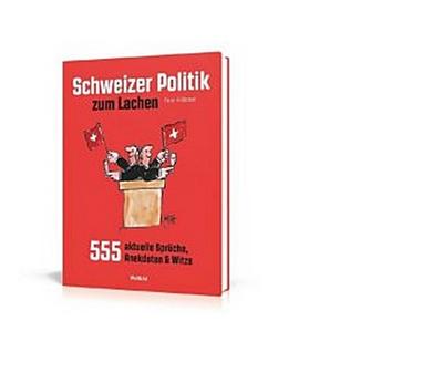 Schweizer Politik zum Lachen
