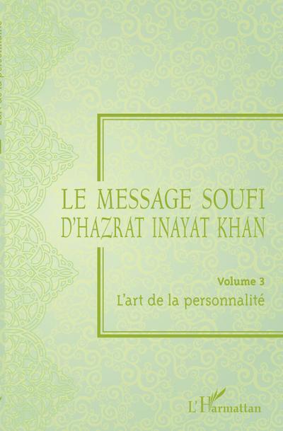 Le message soufi d’Hazrat Inayat Khan