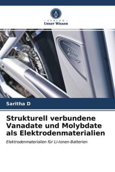 Strukturell verbundene Vanadate und Molybdate als Elektrodenmaterialien