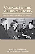 Catholics in the American Century