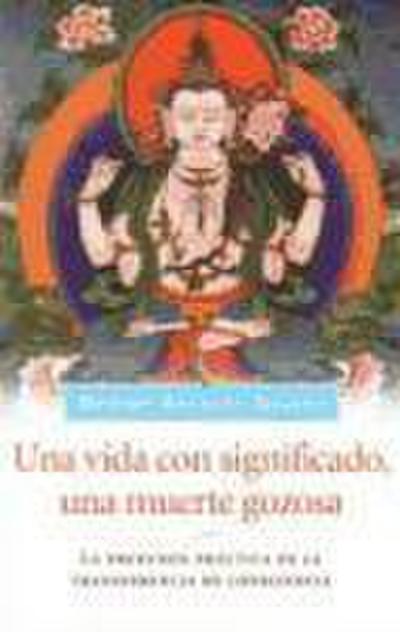 Una Vida Con Significado, Una Muerte Gozosa (Living Meaningfully, Dying Joyfully)