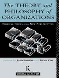 The Theory and Philosophy of Organizations