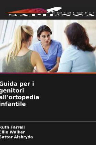 Guida per i genitori all’ortopedia infantile