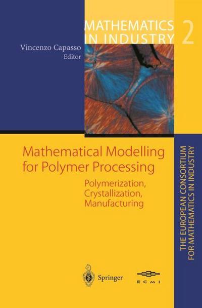 Mathematical Modelling for Polymer Processing
