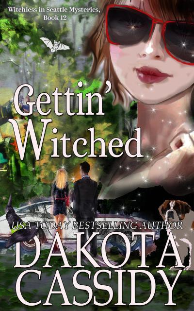 Gettin’ Witched (Witchless in Seattle Mysteries, #12)