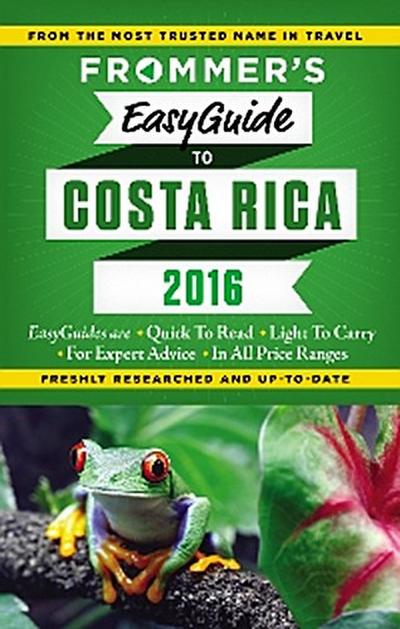 Frommer’s EasyGuide to Costa Rica 2016