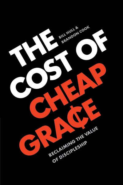 The Cost of Cheap Grace