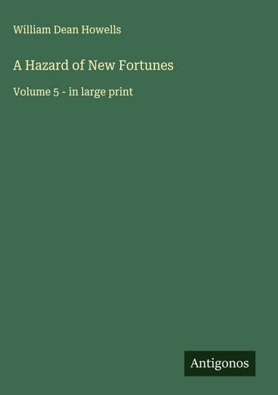 A Hazard of New Fortunes