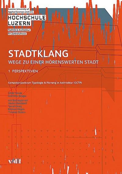 Stadtklang - Wege zu einer hörenswerten Stadt