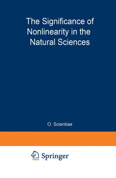 The Significance of Nonlinearity in the Natural Sciences