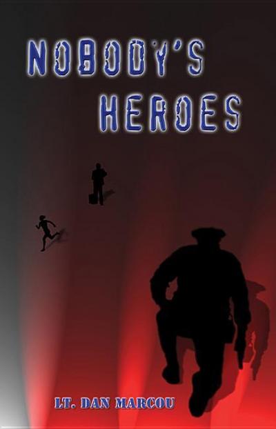 Nobody’s Heroes